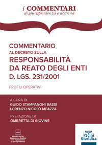 Commentario al decreto sulla responsabilita' da reato degli enti 