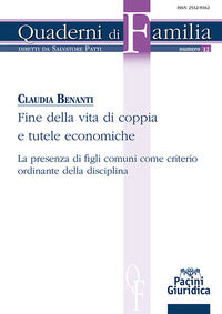 Fine della vita di coppia e tutele economiche - la presenza di figli comuni come criterio ordinante 
