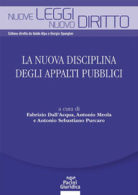 Nuova disciplina degli appalti pubblici 