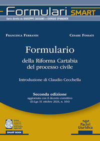 Formulario della riforma cartabia del processo civile - seconda edizione aggiornata con il decreto 