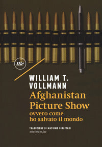 Afghanistan picture show ovvero, come ho salvato il mondo 