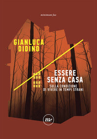 Essere senza casa 