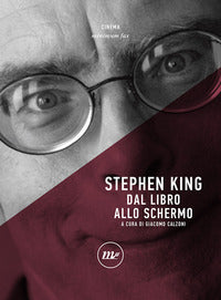 Stephen king - dal libro allo schermo 
