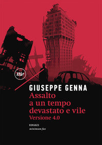 Assalto a un tempo devastato e vile - versione 4.0 