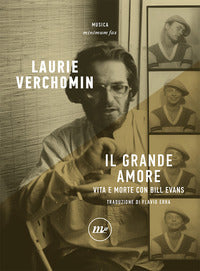 Grande amore - vita e morte con bill evans 