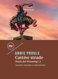 Cattive strade - storie del wyoming 2 