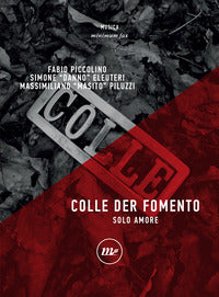 Colle der fomento solo amore 