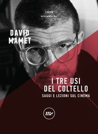 Tre usi del coltello - saggi e lezioni sul cinema 