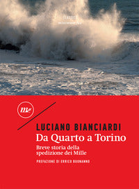Da quarto a torino - breve storia della spedizione dei mille 