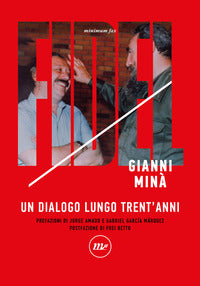 Fidel - un dialogo lungo trent'anni 