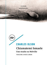 Chiamatemi ismaele - uno studio su melville 