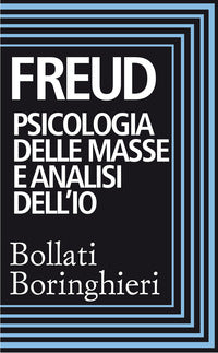 Psicologia delle masse e analisi dell'io 