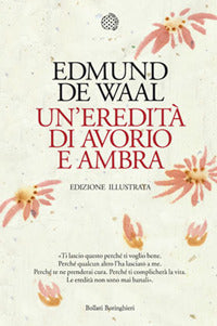 Eredita' di avorio e ambra - edizione illustrata 