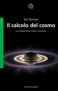 Calcolo del cosmo - la matematica svela l'universo 