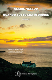 Quanto tutto era in ordine 