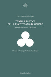 Teoria e pratica della psicoterapia di gruppo 