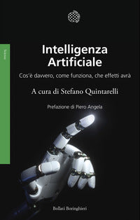 Intelligenza artificiale - cos'e' davvero come funziona che effetti avra' 