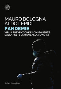 Pandemie - virus prevenzione e conseguenze dalla peste di atene alla covid 19 