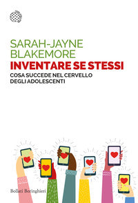 Inventare se stessi - cosa succede nel cervello degli adolescenti 