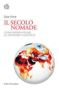 Secolo nomade - come sopravvivere al disastro climatico 