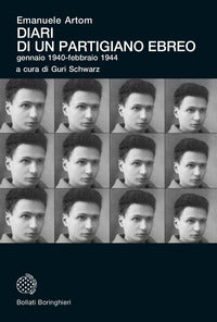 Diari di un partigiano ebreo - gennaio 1940 - febbraio 1944 