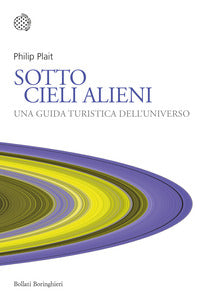 Sotto cieli alieni - una guida turistica dell'universo 