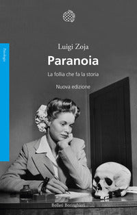 Paranoia - la follia che fa la storia 