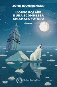 Orso polare e una scommessa chiamata futuro 