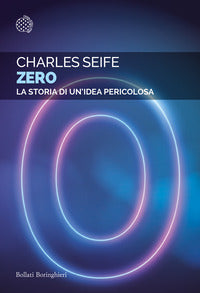 Zero la storia di un'idea pericolosa 