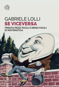 Se viceversa - trenta pezzi facili e meno facili di matematica 