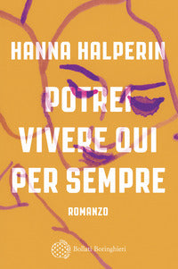 Potrei vivere qui per sempre 
