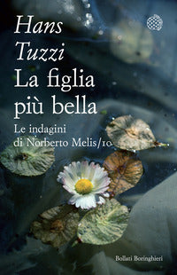Figlia piu' bella - le indagini di norberto melis 