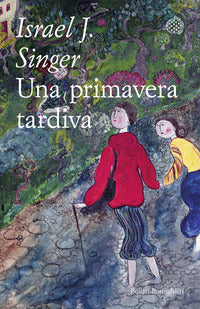 Primavera tardiva - tutti i racconti 
