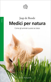 Medici per natura - come gli animali curano se stessi 