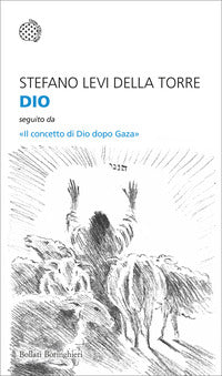 Dio - seguito da il concetto di dio dopo gaza 