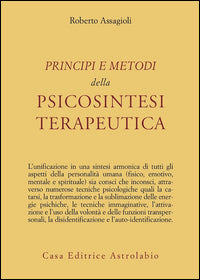 Principi e metodi della psicosintesi terapeutica 