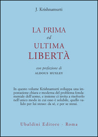 Prima ed ultima liberta' 