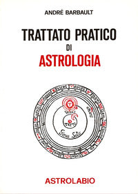 Trattato pratico di astrologia 