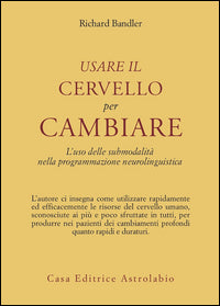 Usare il cervello per cambiare 