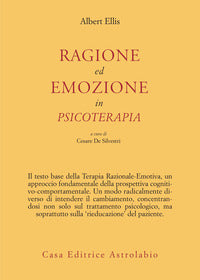 Ragione ed emozione in psicoterapia 