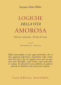 Logiche della vita amorosa 