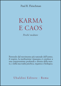 Karma e caos - perche' meditare 