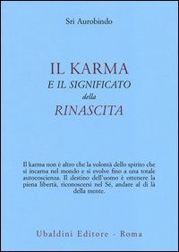 Karma e il significato della rinascita 