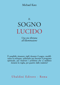 Sogno lucido - una via tibetana all'illuminazione 
