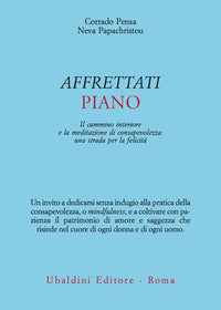 Affrettati piano 