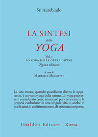 Sintesi dello yoga 1 - lo yoga delle opere divine 