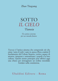 Sotto il cielo - tianxia 