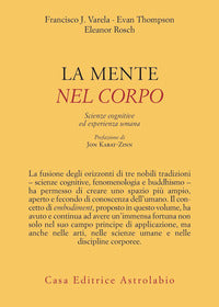 Mente e nel corpo - scienze cognitive ed esperienza umana 