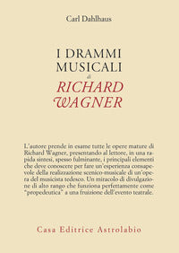 Drammi musicali di richard wagner 