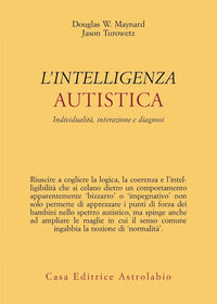 Intelligenza autistica - individualita' interazione e diagnosi 